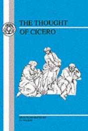 book cover of The thought of Cicero; philosophical selections by सिसरो