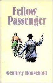 book cover of Fellow Passenger by Geoffrey Household