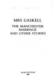 book cover of The Manchester Marriage (Pocket Classics) by Elizabeth Gaskellová