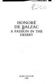 book cover of A Passion in the Desert by أونوريه دي بلزاك