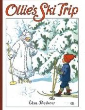 book cover of Ollie's Ski Trip by Эльза Бесков