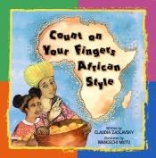 book cover of Count on Your Fingers African Style by Claudia Zaslavsky