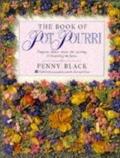 book cover of Book of Potpourri, the by Penny Black