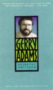 book cover of Selected Writings by Gerry Adams