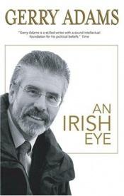 book cover of An Irish Eye by Gerry Adams