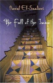 book cover of The fall of the Imam by 纳瓦勒·萨达维