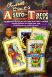 book cover of Russell Grant's Astro-Tarot Pack by Russell Grant