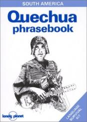 book cover of Lonely Planet Quechua phrasebook by Ronald Wright