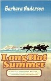 book cover of Long Hot Summer by Barbara Anderson