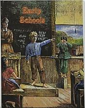 book cover of Early Schools (Early Settler Life) by Bobbie Kalman