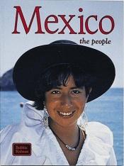 book cover of Mexico, the people by Bobbie Kalman