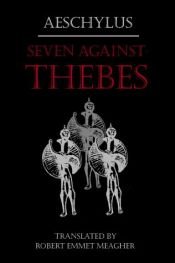 book cover of The Seven Against Thebes by Eschyle