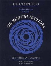 book cover of Lucretius : Selections from De Rerum Natura by Lukrecjusz