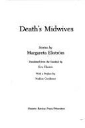 book cover of Death's midwives: Stories (Ontario Review Press translation series) by Margareta Ekström