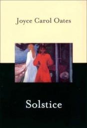 book cover of Solstice by Joyce Carol Oates