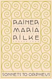book cover of Sonnets To Orpheus (Bilingual Edition) by Rainer Maria Rilke