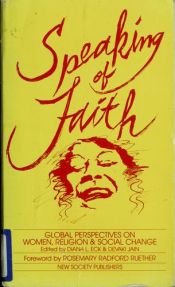 book cover of Speaking of faith : global perspectives on women, religion, and social change by Diana L. Eck