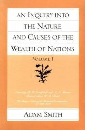 book cover of An Inquiry into the Nature and Causes of the Wealth of Nations (Volume 1) (The Glasgow Edition of the Works and Cor by 애덤 스미스