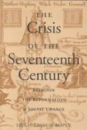book cover of The Crisis of the Seventeenth Century: Religion, the Reformation and Social Change by Hugh R. Trevor-Roper