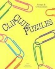 book cover of Clip Clue Puzzles by Evelyn B. Christensen