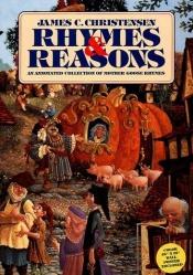 book cover of Rhymes & Reasons (James C. Christensen) by Mother Goose