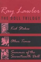 book cover of The doll trilogy by Ray Lawler