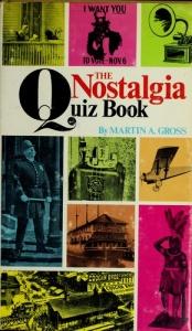 book cover of The nostalgia quiz book by Martin L. Gross