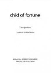 book cover of Child of Fortune by Yuko Tsushima