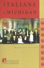 book cover of Italians in Michigan (Discovering the Peoples of Michigan Series) by Russell M. Magnaghi