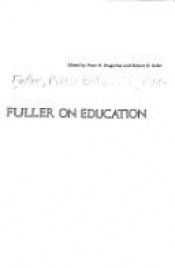 book cover of R. Buckminster Fuller on Education by ريتشارد بوكمينستر فولر