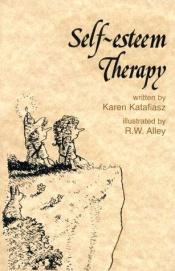 book cover of Self-Esteem Therapy (Elf Self Help) by Karen Katafiasz