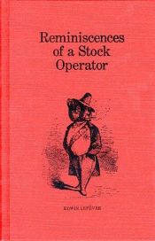 book cover of Reminiscences of a Stock Operator by Edwin Lefèvre