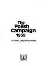 book cover of The Polish campaign, 1939 by Steven Zaloga