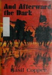 book cover of And afterward, the dark : seven tales by Basil Copper