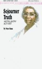 book cover of Sojourner Truth (Black Americans of Achievement) by Peter Krass