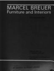 book cover of Marcel Breuer, furniture and interiors by Christopher Wilk