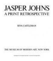 book cover of Jasper Johns : a print retrospective by Riva Castleman