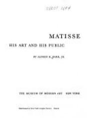 book cover of Matisse : his art and his public by Alfred Hamilton Barr