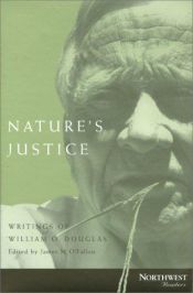 book cover of Nature's Justice: Writings of William O. Douglas (Northwest Readers) by William O. Douglas