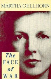 book cover of Het gezicht van de oorlog by Martha Gellhorn