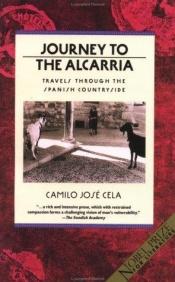 book cover of Journey to the Alcarria : travels through the Spanish countryside by Каміло Хосе Села