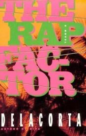 book cover of The Rap Factor by Delacorta