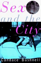 book cover of Sex and the City by کندیس بوشنل
