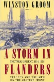 book cover of A storm in Flanders by Winston Groom