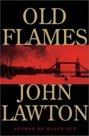 book cover of Old Flames by John Lawton