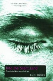 book cover of I tystnadens land : en neuropsykolog berättar by Paul Broks