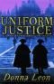 Uniform Justice (A Commissario Guido Brunetti Mystery)