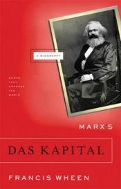 book cover of Das Kapital een biografie by Francis Wheen