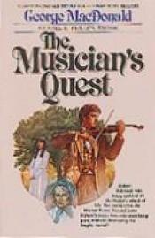 book cover of The musician's quest by George MacDonald