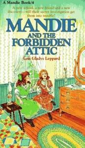 book cover of Mandie and the Forbidden Attic (Mandie Books (Paperback)) by Lois Gladys Leppard